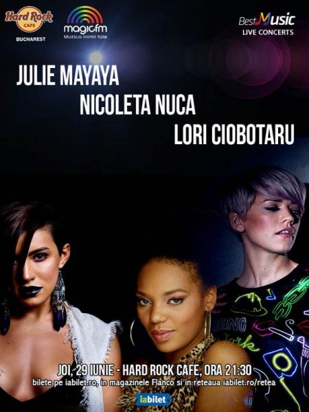 Poster eveniment Concert Julie Mayaya, Nicoleta Nucă și Lori