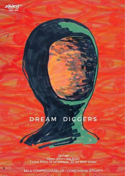 Poster eveniment Dream Diggers