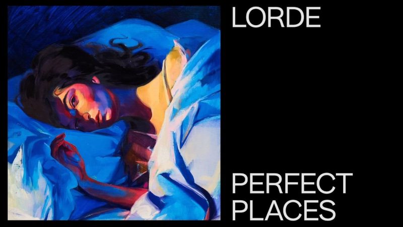 Single Lorde Perfect Places