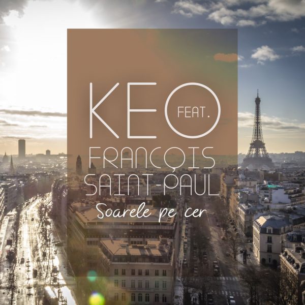 Videoclip Keo Francois Saint Paul Soarele pe cer