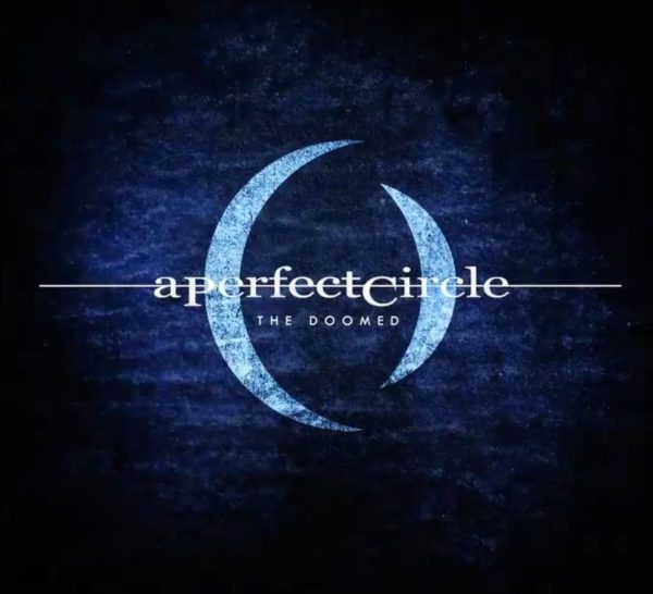 Teaser A Perfect Circle The Doomed single