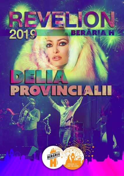 Poster eveniment Revelion 2019 cu Delia și Provincialii