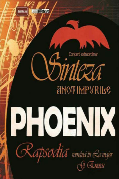 Poster eveniment Phoenix - \"Sinteza-Rapsodia\"