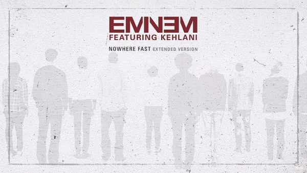 Single Eminem Kehlani Nowhere Fast Extended