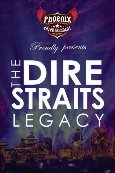 Poster eveniment The Dire Straits Legacy - ANULAT