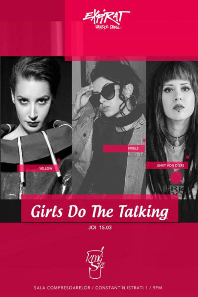 Poster eveniment Girls Do The Talking