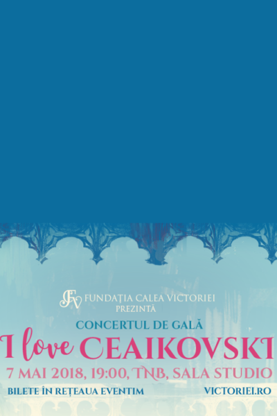 Poster eveniment I love Ceaikosvski