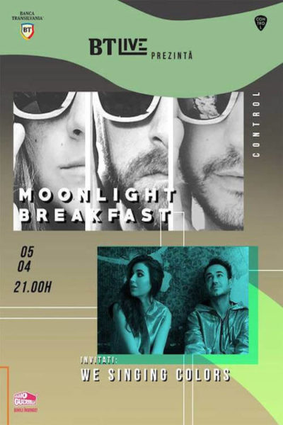 Poster eveniment BT Live: Moonlight Breakfast / We Singing Colors