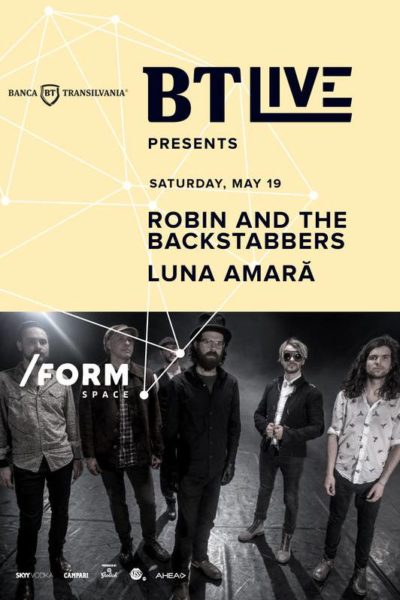 Poster eveniment Robin and the Backstabbers / Luna Amară