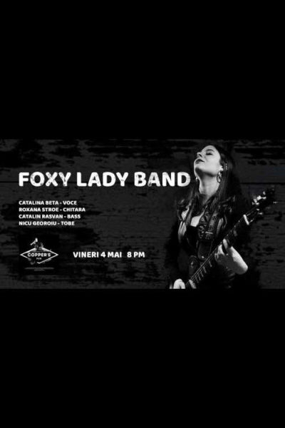 Poster eveniment Foxy Lady Band
