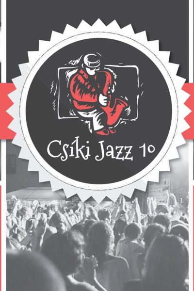 Poster eveniment Csíki Jazz 2018