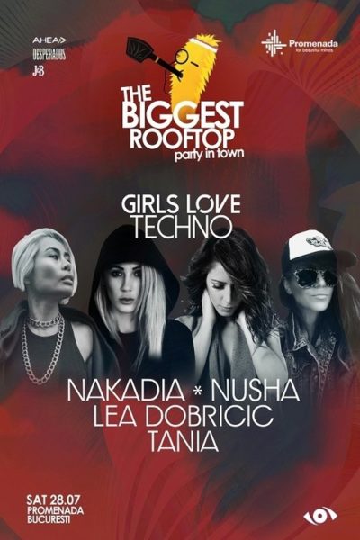 Poster eveniment The Biggest Rooftop Party In Town pres. Girls Love Techno