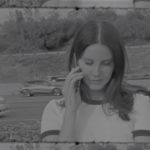 Videoclip Lana Del Rey Mariners Apartment Complex