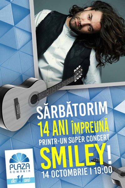 Poster eveniment Smiley - 14 ani de Plaza România