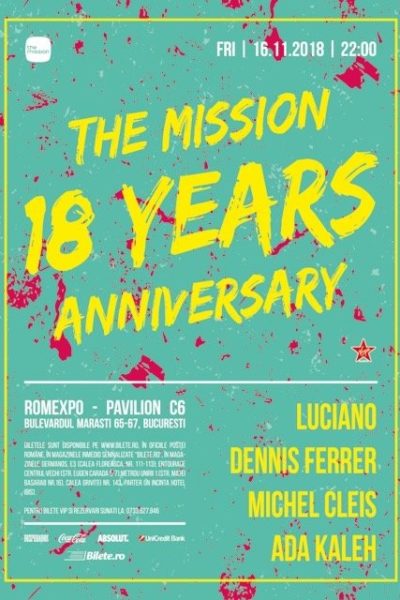 Poster eveniment The Mission 18 Years Anniversary