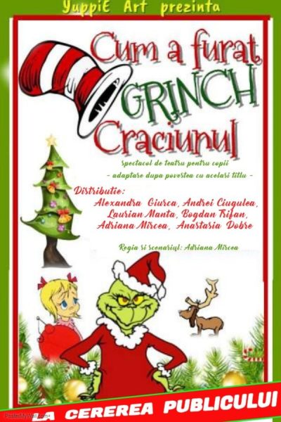 Poster eveniment Cum a furat Grinch Crăciunul