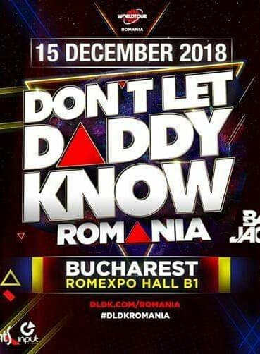 Poster eveniment Don\'t Let Daddy Know 2018