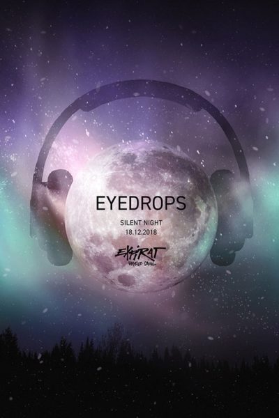 Poster eveniment Eyedrops - Silent Night 2018