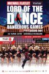 concerte Concerte din Romania afis lord of the dance dangerous games bucuresti 2019 100x150