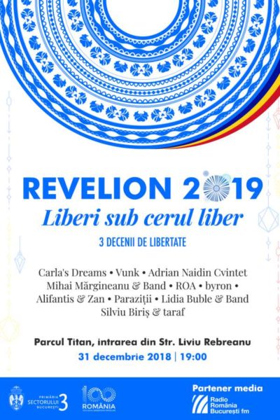 Poster eveniment Revelion 2019 în Sectorul 3: \"Liberi sub cerul liber\"