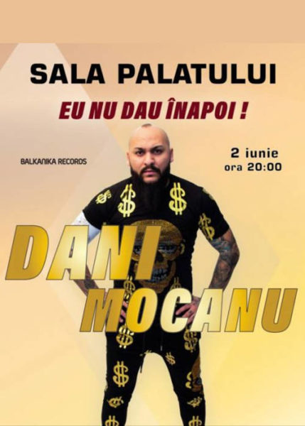 Poster eveniment Dani Mocanu - \"Eu nu dau înapoi\" - ANULAT