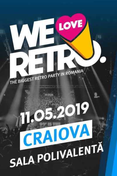 Poster eveniment We Love Retro Craiova