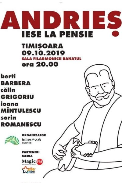 Poster eveniment Andrieș - Iese la pensie
