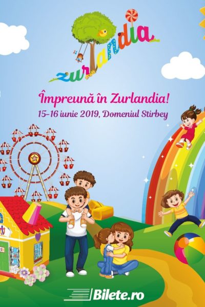 Poster eveniment Festivalul Familiei Zurlandia 2019