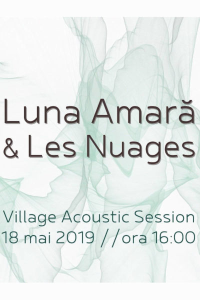 Poster eveniment Luna Amară și Les Nuages