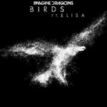 Coperta Single Imagine Dragons Elisa Birds remix