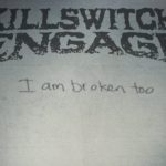 Lyric Video Killswitch Engage I Am Broken Too