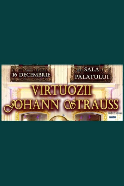 Poster eveniment Virtuozii Johann Strauss