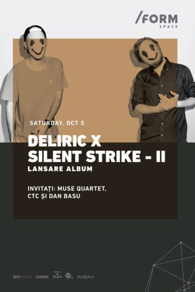 Poster eveniment Deliric X Silent Strike