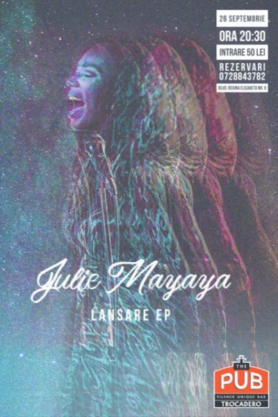 Poster eveniment Julie Mayaya - lansare EP