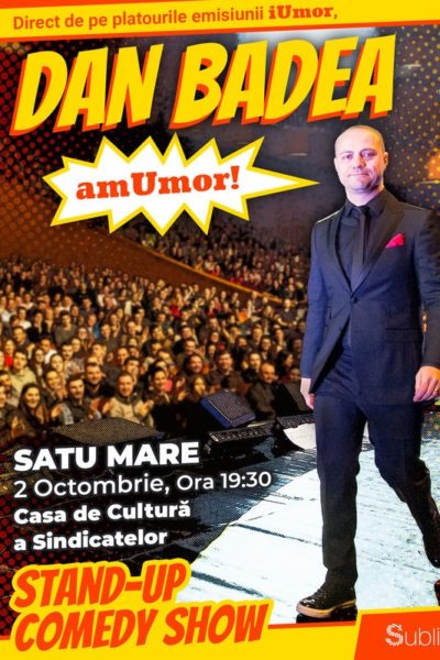 Poster eveniment Stand Up Comedy: Dan Badea - amUmor