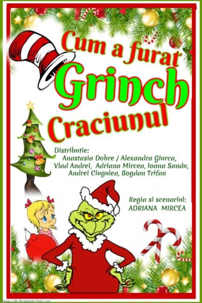 Poster eveniment Cum a furat Grinch Crăciunul