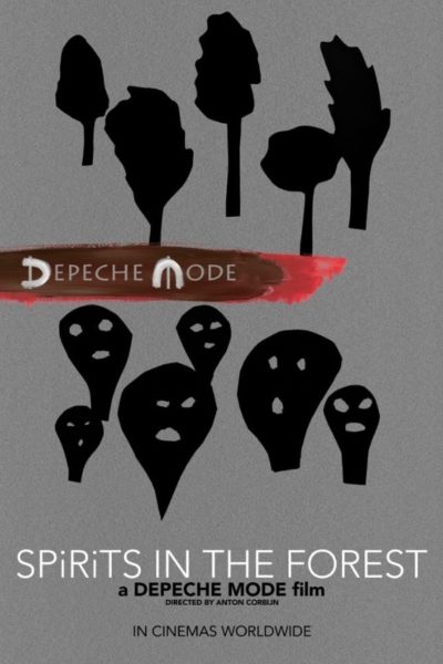 Poster eveniment Documentar Depeche Mode - \"Spirits In The Forest\"