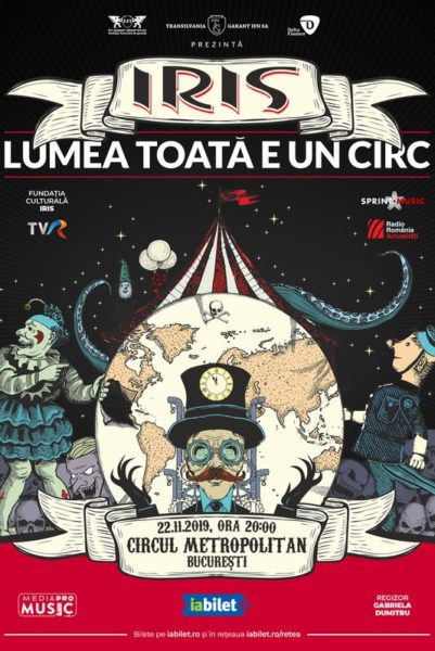 Poster eveniment Iris: \"Lumea toată e un circ\"