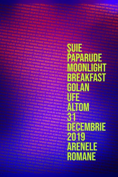 Poster eveniment Revelion 2020: Golan, Moonlight Breakfast, Șuie Paparude, UFe și Alt Om