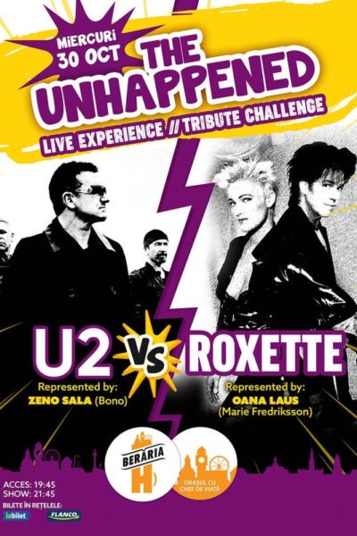 Poster eveniment The Unhappened: U2 vs. Roxette