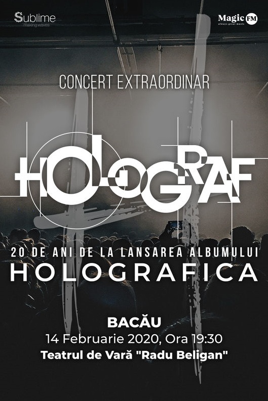 Holograf 20 De Ani De La Lansarea Albumului Holografica La Bacău