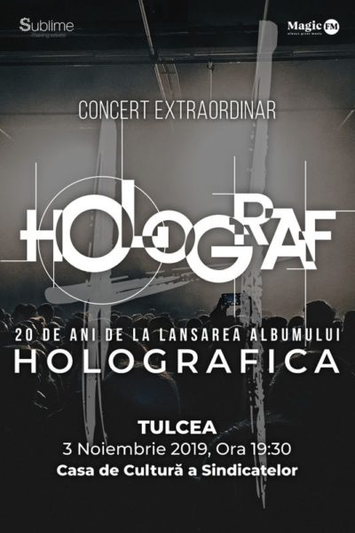 Poster eveniment Turneu Holograf - 20 de ani de la lansarea albumului \"Holografica\"