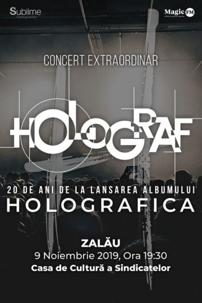 Poster eveniment Turneu Holograf - 20 de ani de la lansarea albumului \"Holografica\"