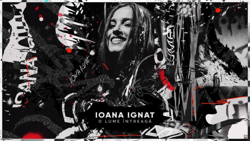 Coperta single Ioana Ignat O Lume Intreaga