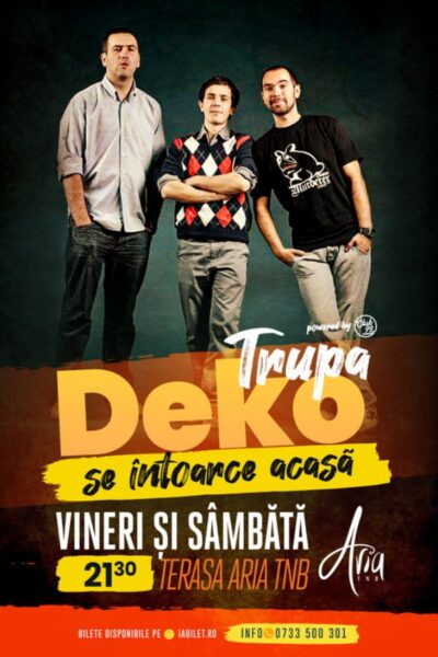 Poster eveniment Trupa DeKo se întoarce acasă - Teo, Vio și Costel