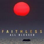 Coperta album Faithless All Blessed