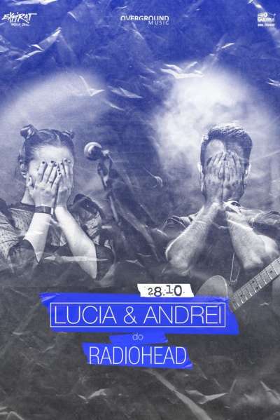 Poster eveniment Lucia & Andrei do Radiohead
