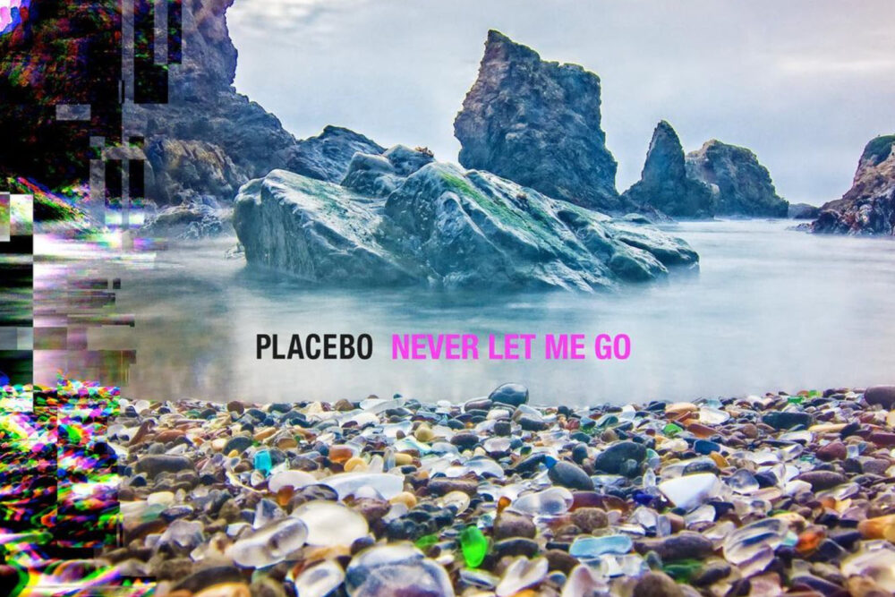 Coperta album Placebo Never Let Me Go