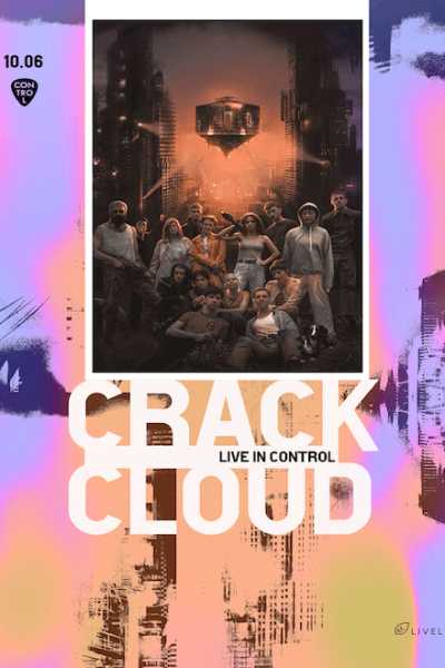 Poster eveniment Crack Cloud