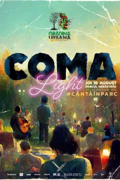 Poster eveniment Coma Light